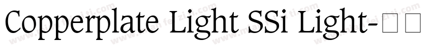 Copperplate Light SSi Light字体转换